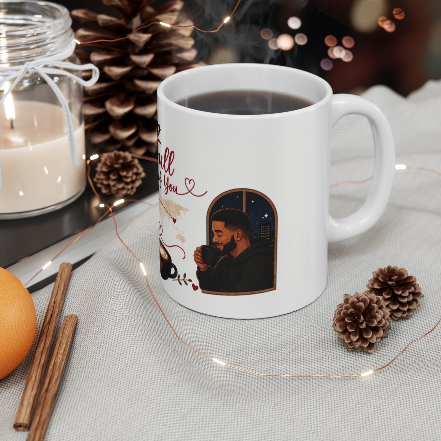 My Cup is Full Because of You Coffee Mug I LDR Collection
