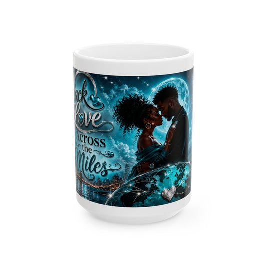 Black Love Couple Romance Mug | Long Distance Love Across the Miles Ceramic Mug  |  LDR Collection