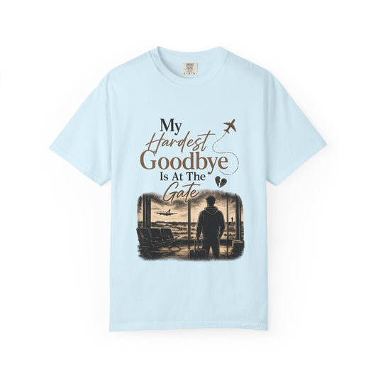 My Hardest Goodbye Is At The Gate T-shirt for Him | Airport Farewell | Long Distance Relationship Collection